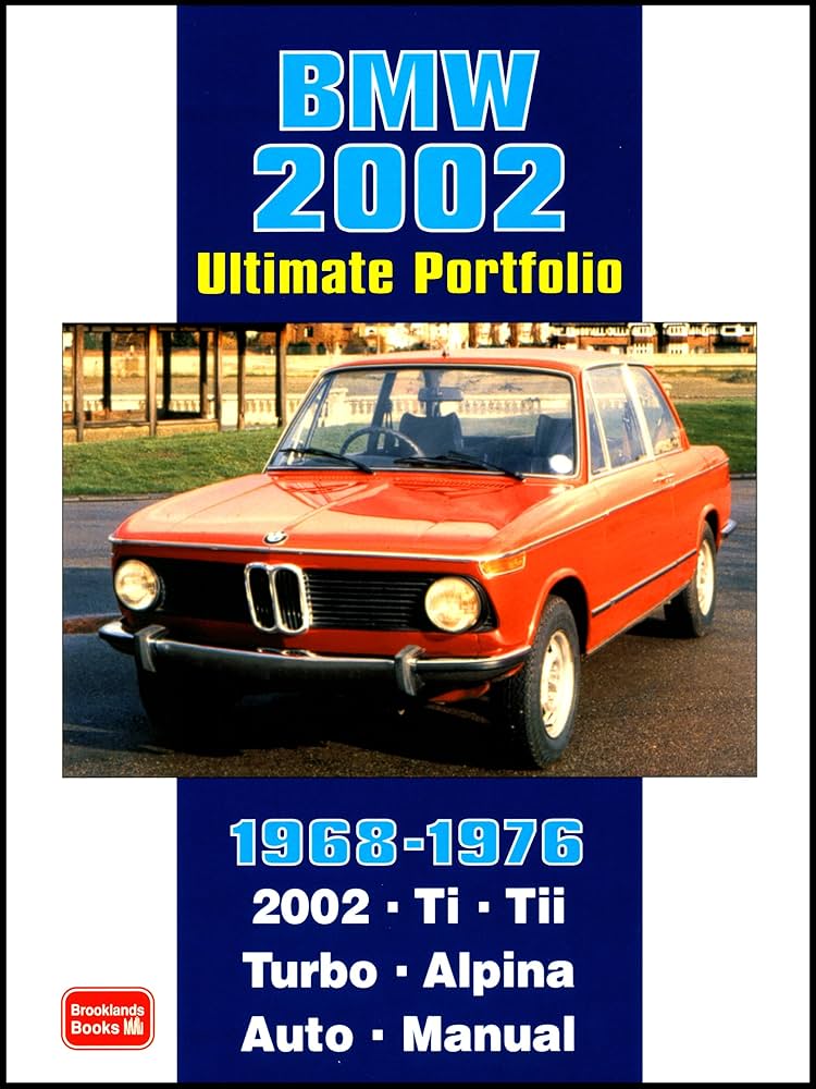 洋書 BMW 2002 Ultimate Portfolio 1968-1976 91+s6RZy7hL._UF1000,1000_QL80_.jpg